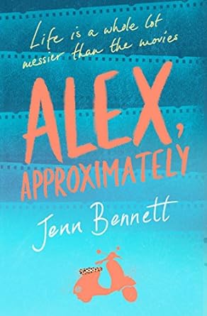 Alex Approximately: Jenn Bennett-Books-Maktaba Sultan e Alamgir