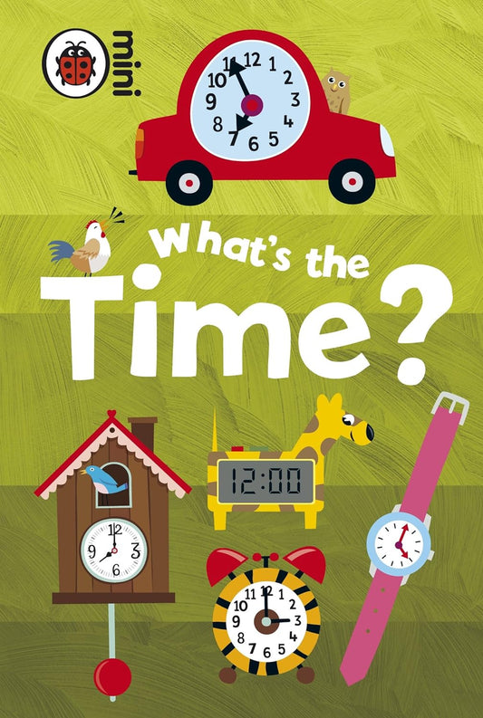 Early Learning: What's the Time?-Books-Maktaba Sultan e Alamgir