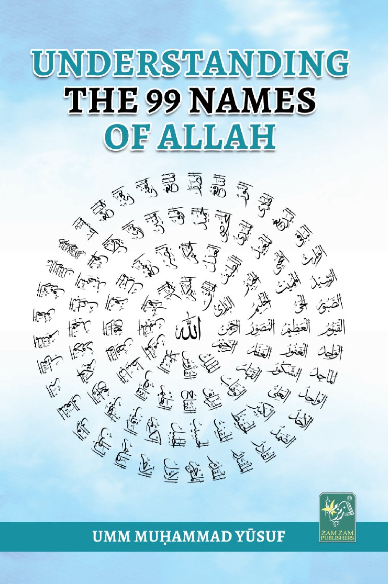 Understanding The 99 Names Of Allah-Books-Maktaba Sultan e Alamgir