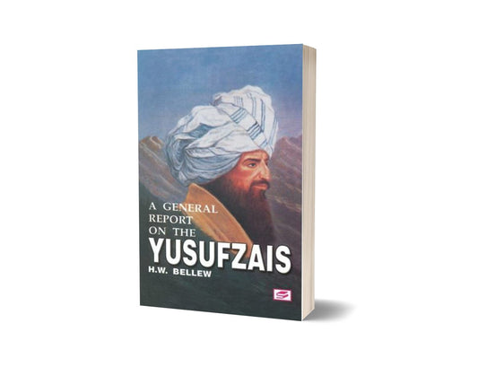 A General Report On The Yusufzais By H. W. Bellew-Books-Maktaba Sultan e Alamgir