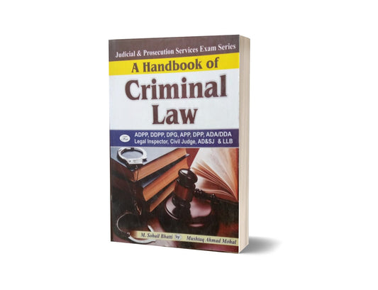 A Handbook Of Criminal Law By Muhammad Sohail Bhatti-Books-Maktaba Sultan e Alamgir