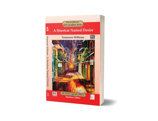 A Streetcar Named Desire By Tennessee Williams- Kitab Mahal Pvt Ltd-Books-Maktaba Sultan e Alamgir