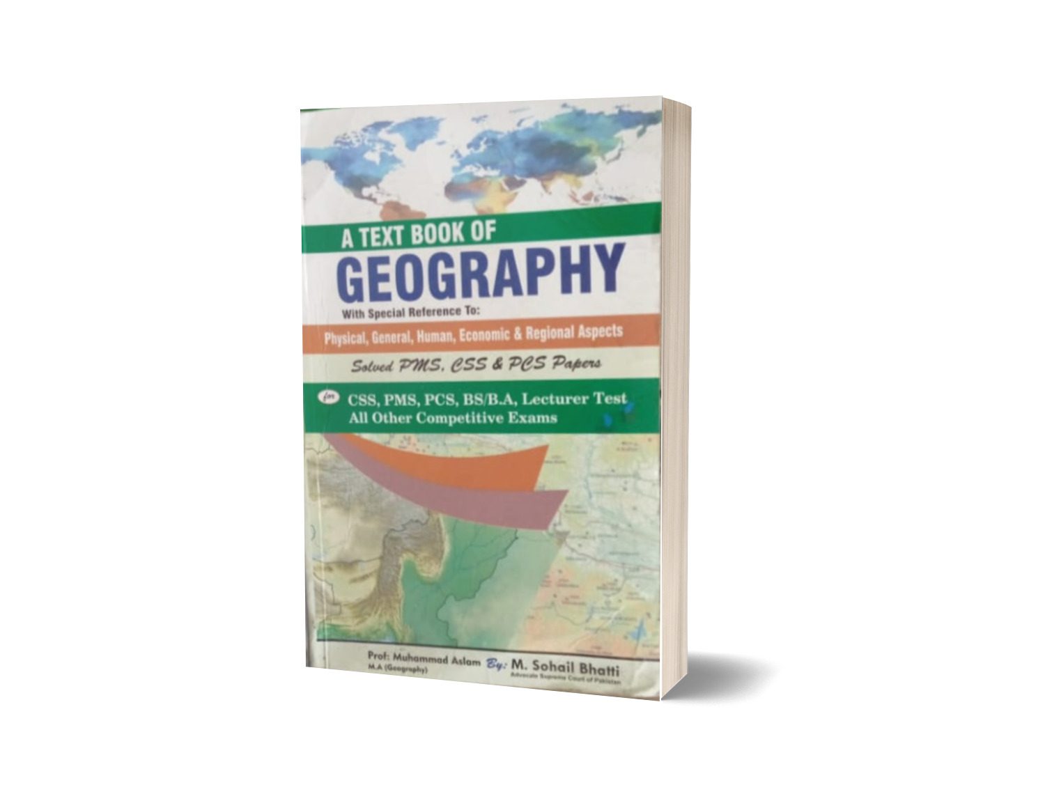 A Text Book OF Geography CSS.PMS-PCS By Muhammad Sohail Bhatti-Books-Maktaba Sultan e Alamgir
