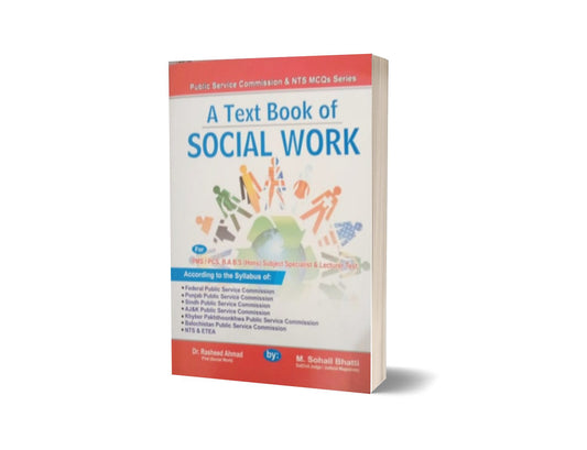A Text Book Of Social Work For Lecturership PMS PCS By Muhammad Sohail Bhatti-Books-Maktaba Sultan e Alamgir