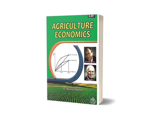 Agriculture Economics M.A. Part II (Eng) By ilmi kitab khana-Books-Maktaba Sultan e Alamgir