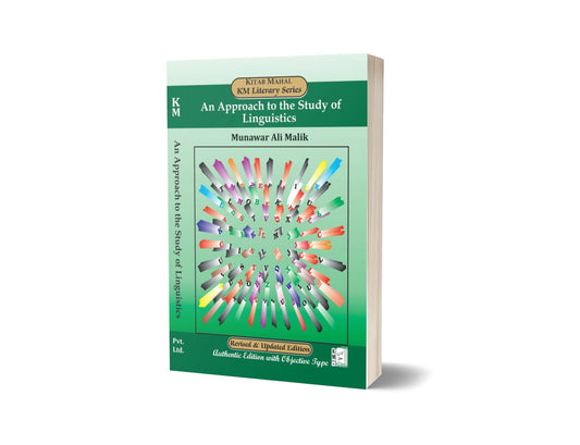 An Approach to the Study of Linguistics By Munawar Ali Malik &#8211; Kitab Mahal Pvt Ltd-Books-Maktaba Sultan e Alamgir