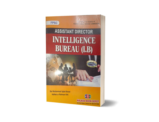 Assistant Director Intelligence Bureau By Rai Iqbal Kharal-Books-Maktaba Sultan e Alamgir
