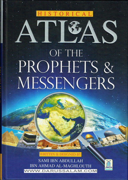 Historical Atlas of the Prophets & Messengers-Books-Maktaba Sultan e Alamgir