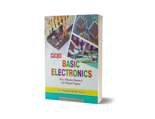 Basic Electronics B.S &#038; M.S.C (Physics) Classes Program By Prof M. Kaleem Akhtar-Books-Maktaba Sultan e Alamgir