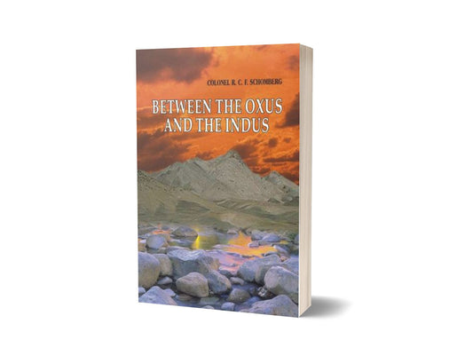Between Oxus And Indus By Schomberg-Books-Maktaba Sultan e Alamgir