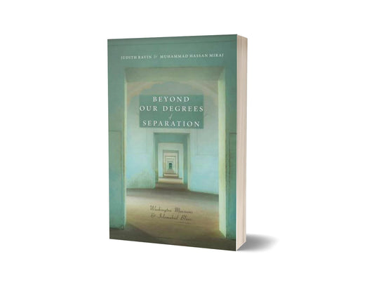 Beyond Our Degrees Of Separation By Judith Ravin; Muhammad Hassan Miraj-Books-Maktaba Sultan e Alamgir