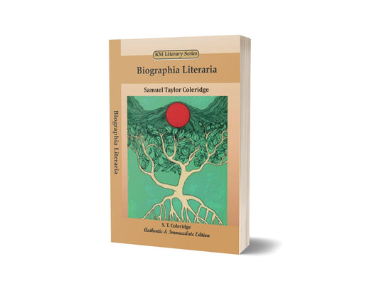 Biographia Literaria By Samuel Taylor Coleridge – Kitab Mahal Pvt Ltd-Books-Maktaba Sultan e Alamgir