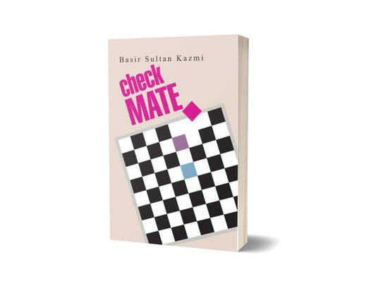 Check Mate &#8211; Bisaat By Basir Sultan Kazmi-Books-Maktaba Sultan e Alamgir