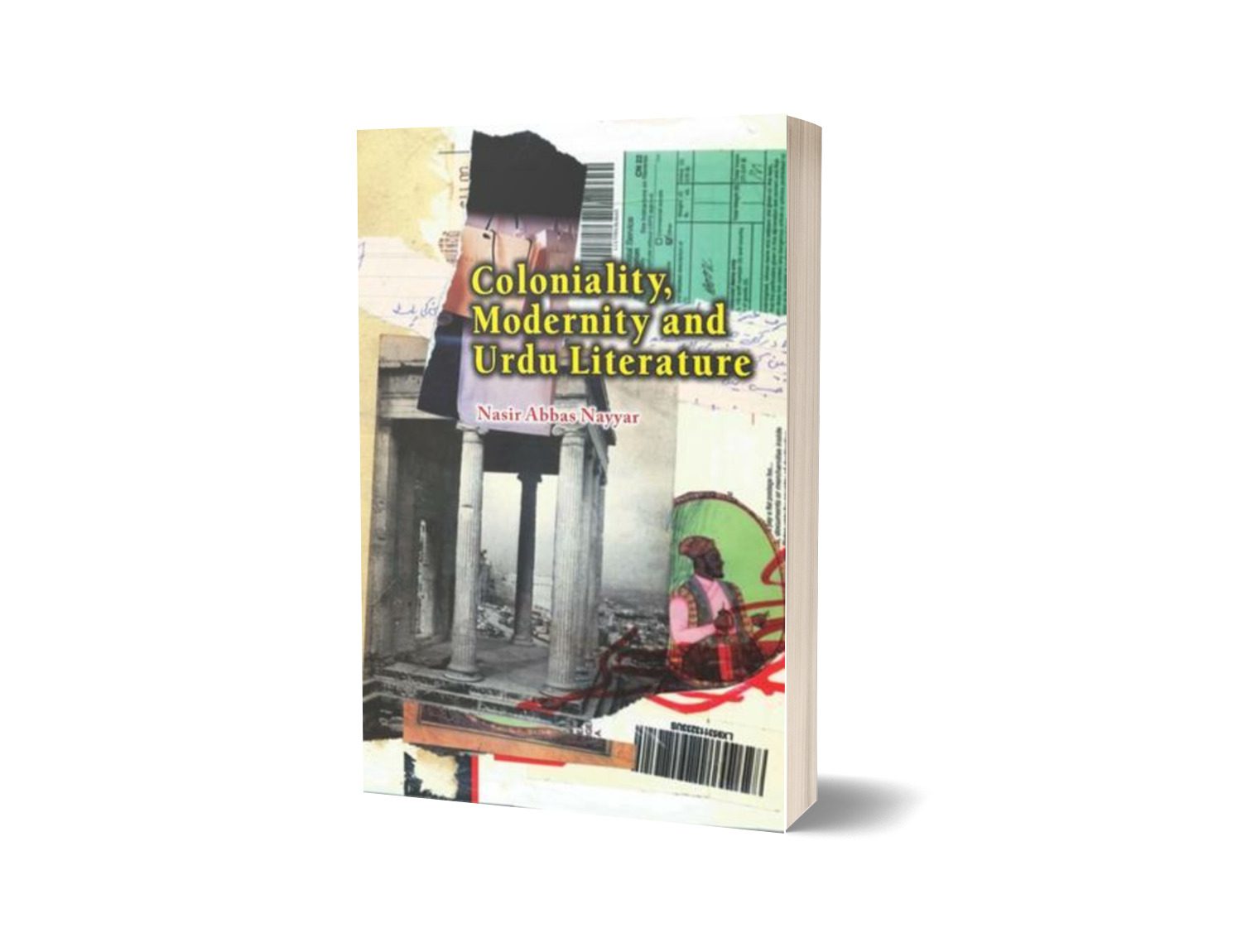 Coloniality Modernity and Urdu Literature By Nasir Abbas Nayyar-Books-Maktaba Sultan e Alamgir