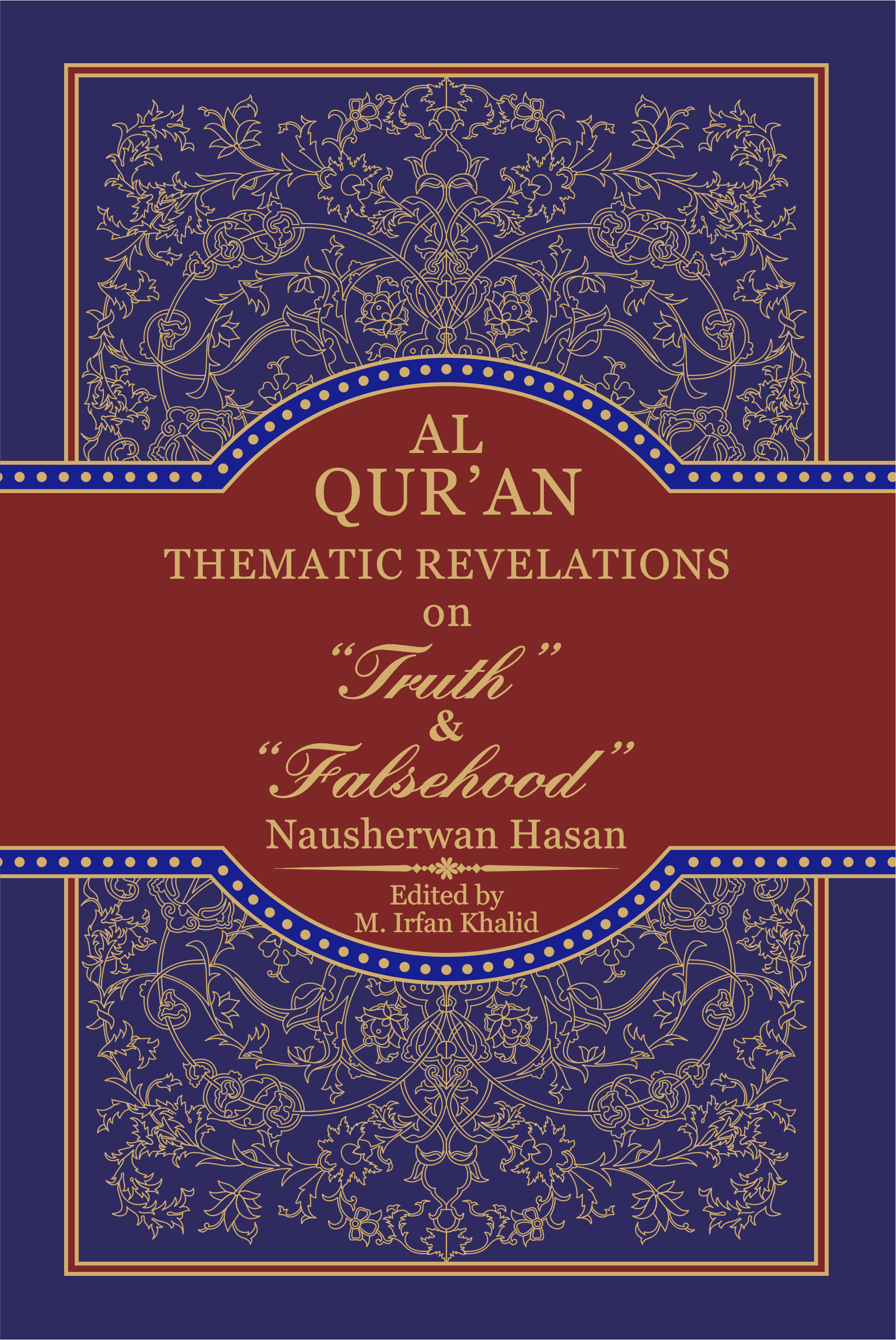 Al Qur'an Thematic Revelations on Truth & Falsehood-Books-Maktaba Sultan e Alamgir