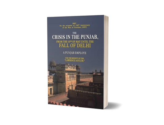 Crisis In The Punjab By A Punjab Employee-Books-Maktaba Sultan e Alamgir