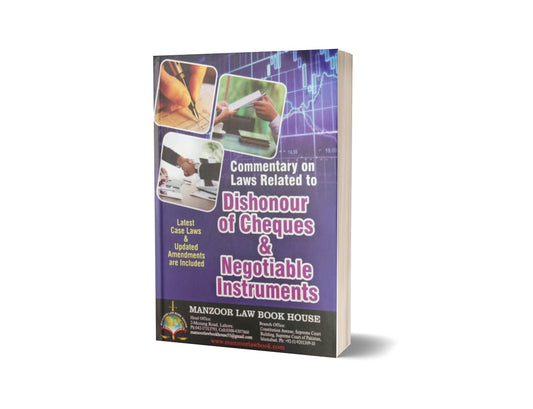 DISHONOUR OF CHEQUES &amp; NEGOTIABLE INSTRUMENTS For Law Book By Shahid Ikaram Siddiqui &#8211; Mansoor Book House-Books-Maktaba Sultan e Alamgir