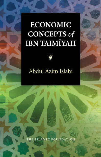 Economic Concepts of Ibn Taimiyah-Books-Maktaba Sultan e Alamgir