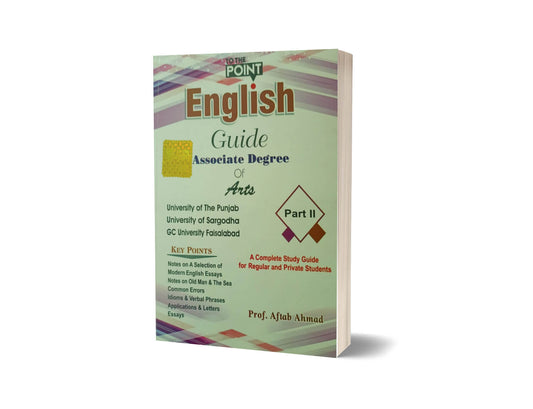 English Guide For B.A Associate Degree in Arts Part II By Prof. Aftab Ahmad-Books-Maktaba Sultan e Alamgir