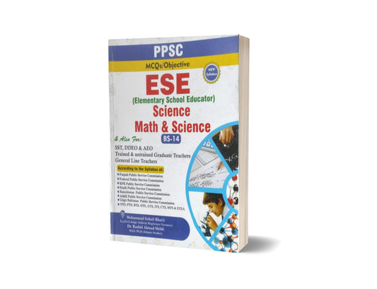 Ese ( Elementary School Educator) Science Math &amp; Science By Muhammad Sohail Bhatti-Books-Maktaba Sultan e Alamgir