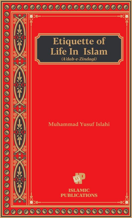 Etiquettes of Life in Islam-Books-Maktaba Sultan e Alamgir
