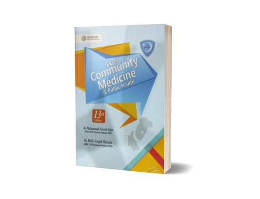Excel Community Medicine &amp; Public Health By Dr. Muhammad Naveed Alam-Books-Maktaba Sultan e Alamgir