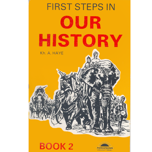 FIRST STEPS IN OUR HISTORY Book 2-Books-Maktaba Sultan e Alamgir