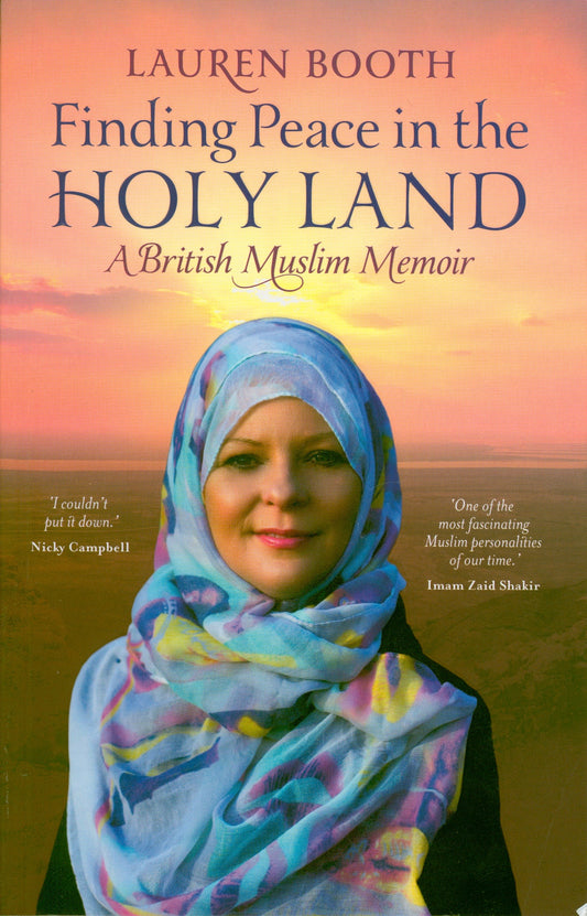 Finding Peace in the Holy Lands: A British Muslim Memoir-Books-Maktaba Sultan e Alamgir