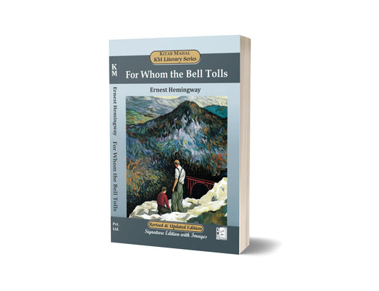 For Whom the Bell Tolls By Ernest Hemingway – Kitab Mahal Pvt Ltd-Books-Maktaba Sultan e Alamgir
