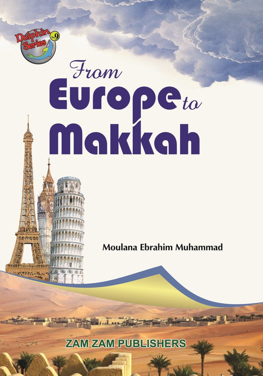From Europe to Makkah-Books-Maktaba Sultan e Alamgir