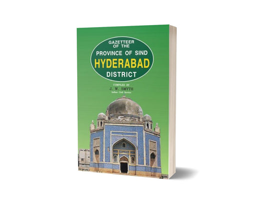 Gazetteer Of Hyderabad District By J. W. Smyth-Books-Maktaba Sultan e Alamgir