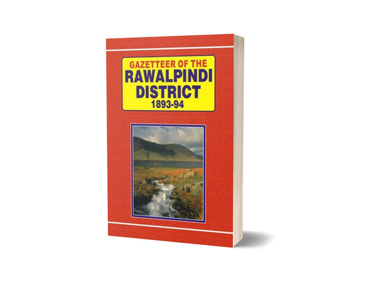 Gazetteer Of The Rawalpindi District 1893-94 By Punjab Government-Books-Maktaba Sultan e Alamgir