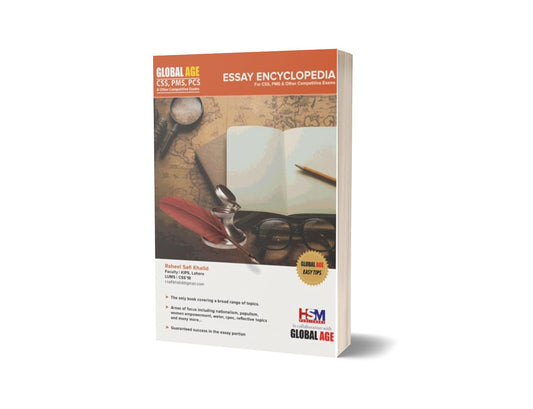 Global Age ESSAY Encyclopedia For CSS PMS By Raheel Safi Khalid -HSM-Books-Maktaba Sultan e Alamgir