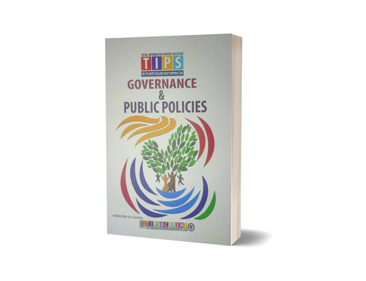Governance &#038; Public Policies Solved Past Paper 2016 To 2024 By Tips Academy-Books-Maktaba Sultan e Alamgir