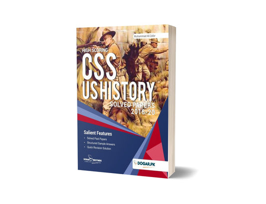 HIGH SCORING CSS US HISTORY 2020 edition (solved papers) By Dogar Brothers-Books-Maktaba Sultan e Alamgir