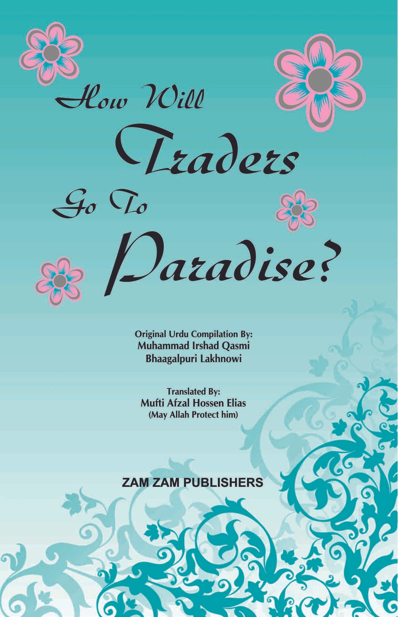 How Will Traders Go To Paradise hard cover-Books-Maktaba Sultan e Alamgir