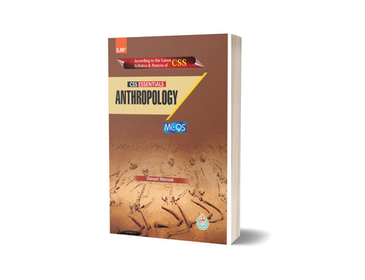 ILMI Essentials Anthropology MCQs By Ilmi Kitab Khana-Books-Maktaba Sultan e Alamgir