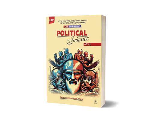 ILMI Essentials Political Science MCQs By Ilmi Kitab Khana-Books-Maktaba Sultan e Alamgir