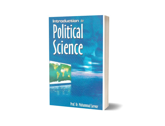 ILMI INTRODUCTION TO POLITICAL SCIENCE By ilmi kitab khana-Books-Maktaba Sultan e Alamgir