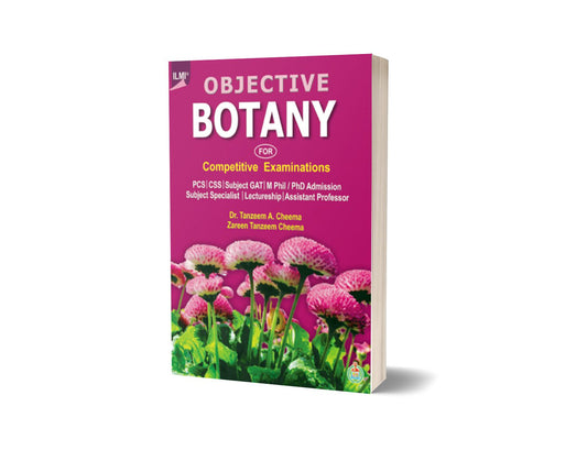 ILMI Objective BOTANY For Competitive Examinations By ilmi kitab khana-Books-Maktaba Sultan e Alamgir