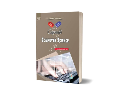 ILMI One Liner Capsule Computer Science For CSS PMS CSS By ilmi kitab Khana-Books-Maktaba Sultan e Alamgir