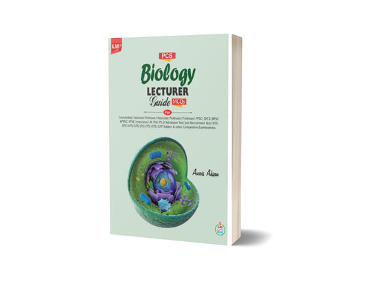 ILMI PCS Biology Lecturer Guide MCQs By Ilmi Kitab Khana-Books-Maktaba Sultan e Alamgir