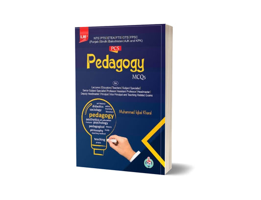 ILMI PCS Pedagogy MCQs By M Iqbal Kharal-Books-Maktaba Sultan e Alamgir