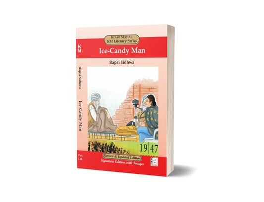Ice-Candy Man By Bapsi Sidhwa – Kitab Mahal Pvt Ltd-Books-Maktaba Sultan e Alamgir
