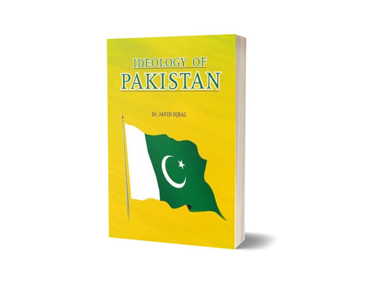 Ideology Of Pakistan By Dr. Javed Iqbal-Books-Maktaba Sultan e Alamgir