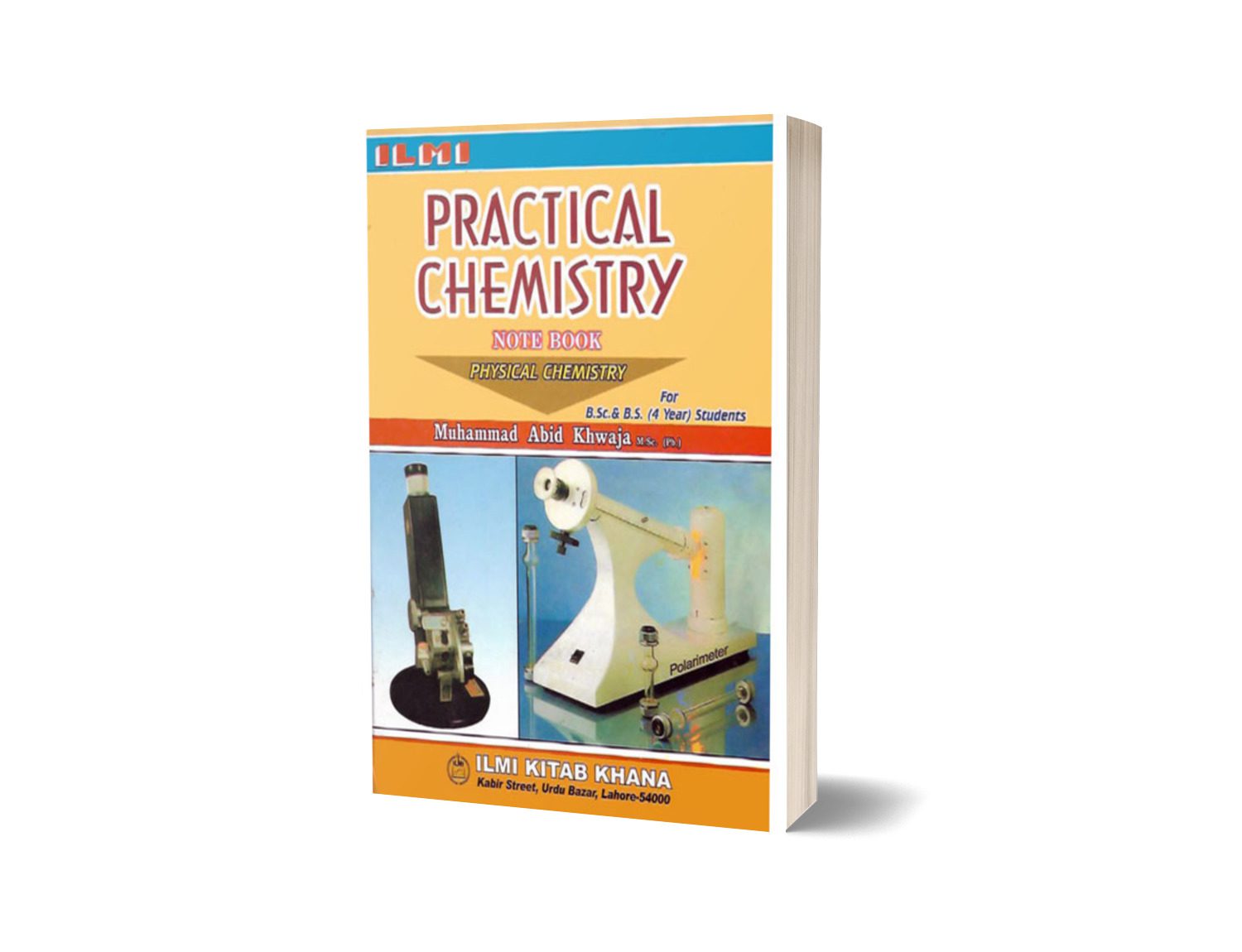 Ilmi Practical Chemistry Notebook Physical Chemistry for B.Sc. and B.S.Quick View By ilmi kitab-Books-Maktaba Sultan e Alamgir