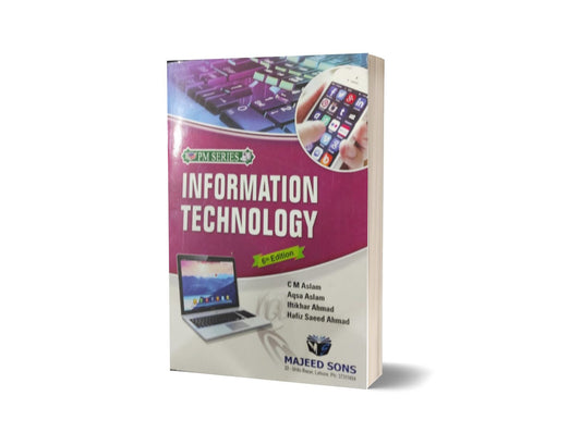 Information Technology By C M Aslam-Books-Maktaba Sultan e Alamgir