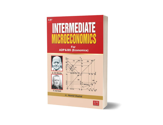 Intermediate Microeconomics For BS/ADP (Economics) By A. Hamid Shahid-Books-Maktaba Sultan e Alamgir
