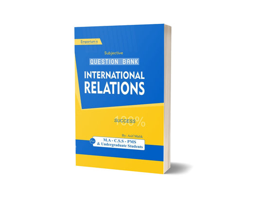 International Relations For CSS, PMS By Asif Malik &#8211; Emporium Publishers-Books-Maktaba Sultan e Alamgir