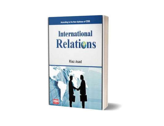 International Relations For CSS By HSM Publishers-Books-Maktaba Sultan e Alamgir